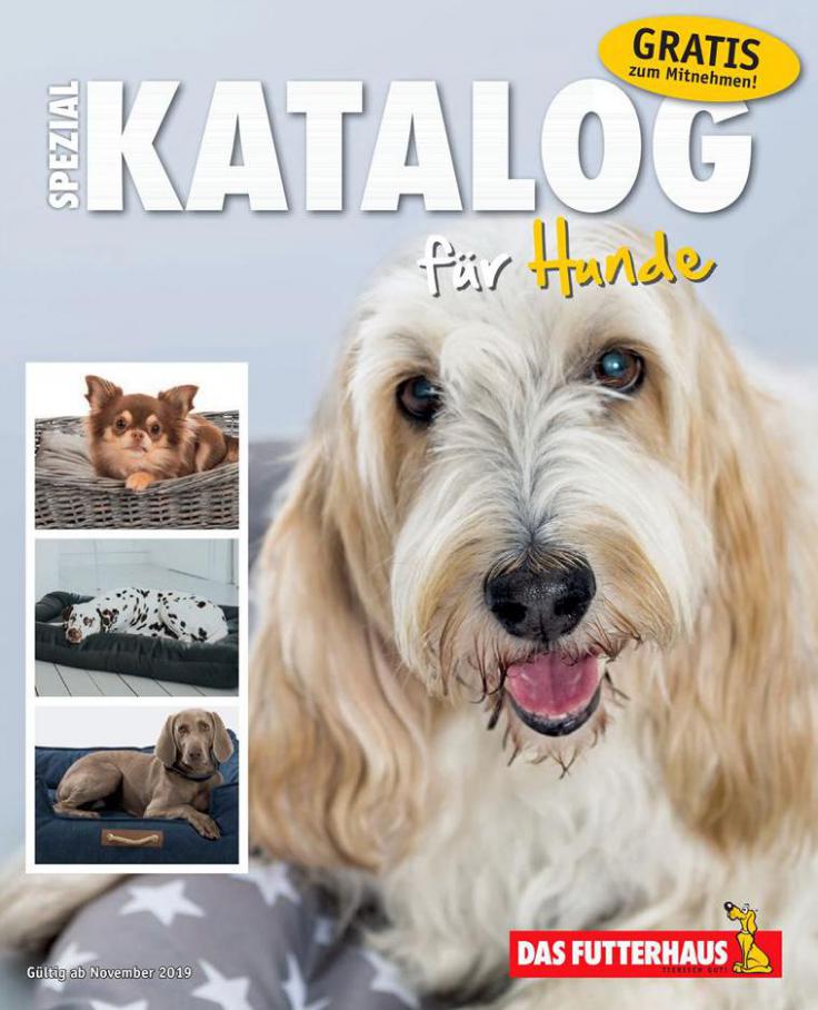 Spezial KATALOG für Hunde . Das Futterhaus (2020-07-31-2020-07-31)