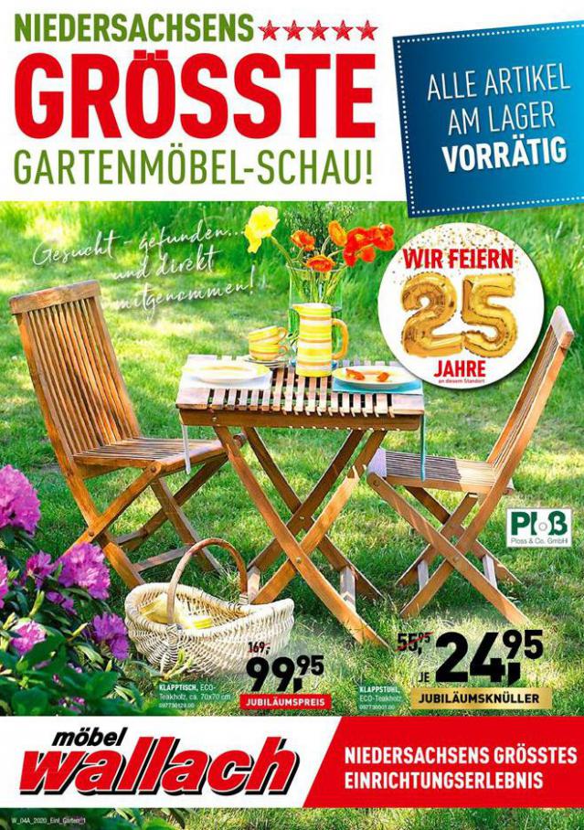 Niedersachsens GRÖSSTE Gartenmöbel-Schau! . Möbel Wallach (2020-04-21-2020-04-21)