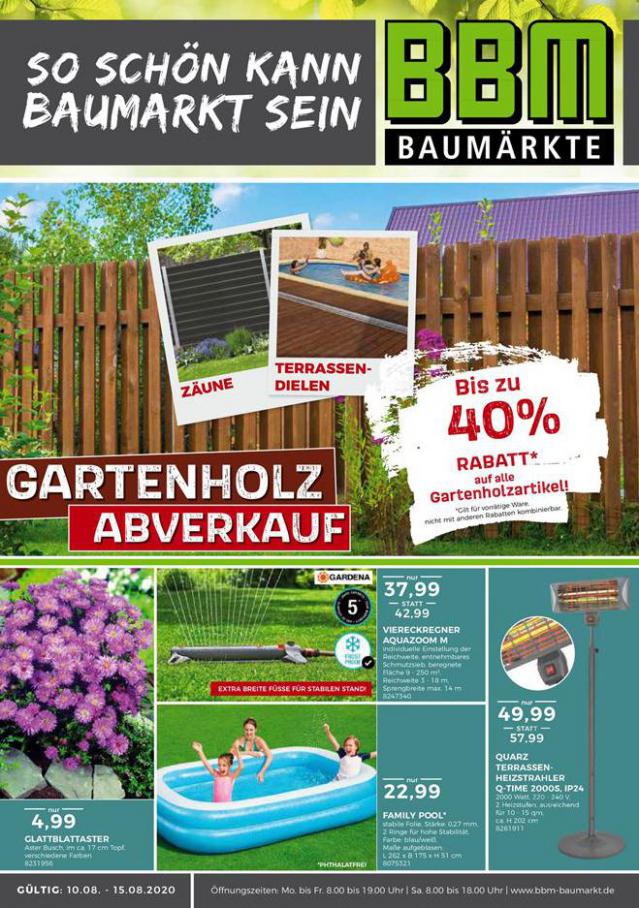 Gartenholz Abverkauf . BBM Baumarkt (2020-08-15-2020-08-15)