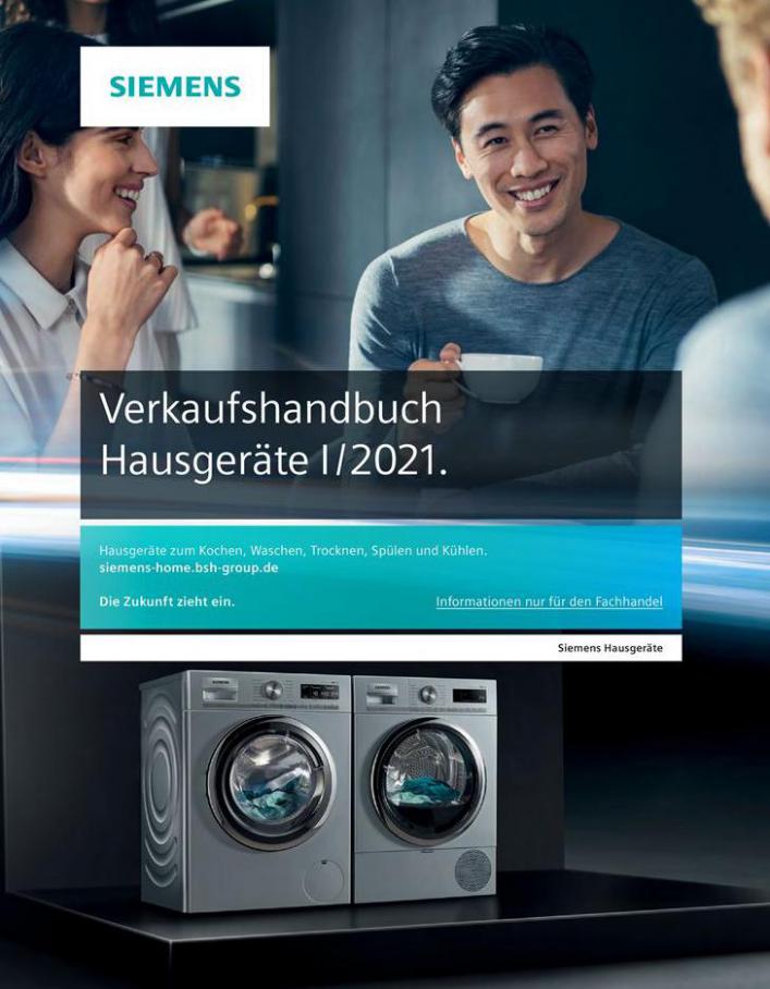 Verkaufshandbuch Hausgeräte Elektrofachhandel l/2021 . SIEMENS (2021-12-31-2021-12-31)