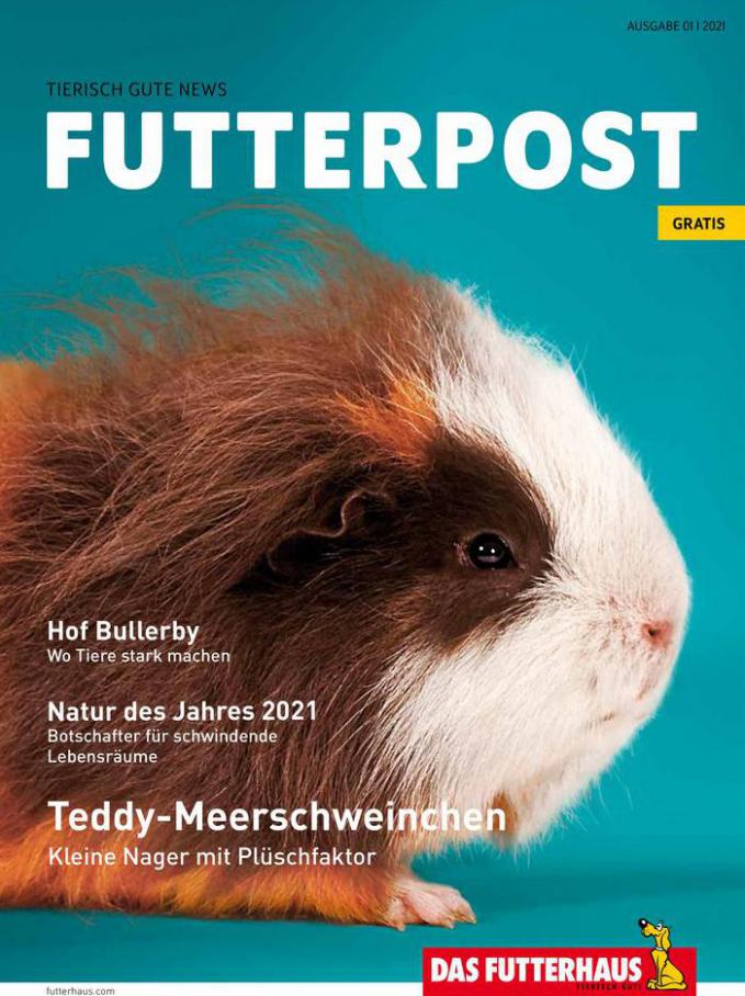 Futterpost Prospekt . Das Futterhaus (2021-04-30-2021-04-30)