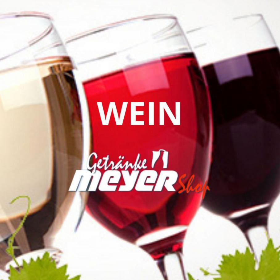 Meyer Getränke Shop Wein . Meyer Getränke (2021-06-05-2021-06-05)