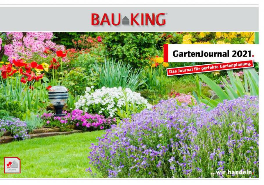 Garten Journal 2021 . Bauking (2021-06-30-2021-06-30)