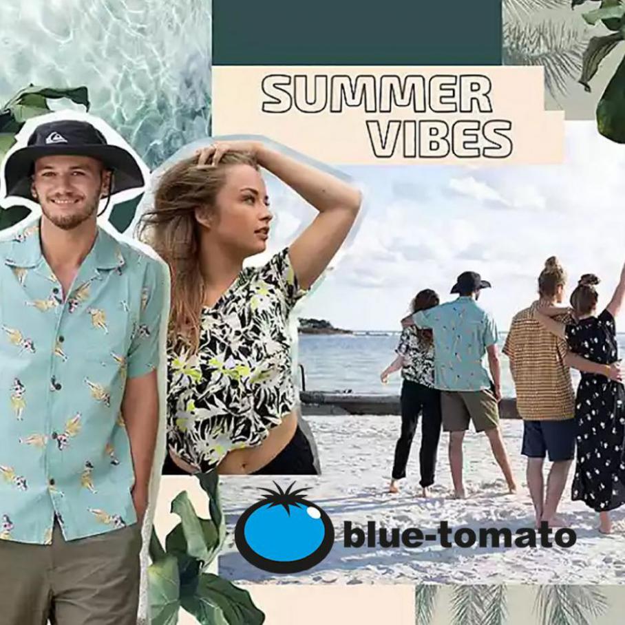 NEUE STYLES MIT SUMMER VIBES. Blue Tomato (2021-07-15-2021-07-15)
