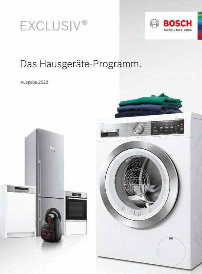 Das Hausgeräte-Programm.. Bosch (2022-12-31-2022-12-31)