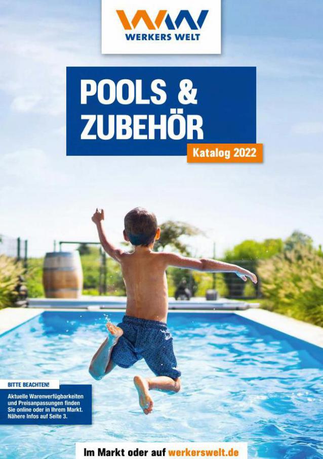 WW Katalog Pools & Zubehör. Werkers Welt (2022-07-04-2022-07-04)
