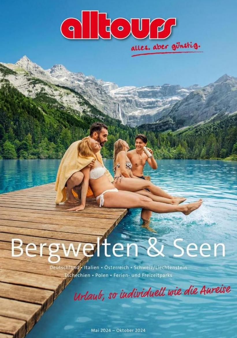 Bergwelten & Seen. alltours Reisecenter (2024-10-31-2024-10-31)