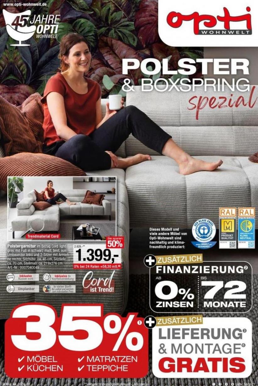 Polster & Boxspring Spezial. Opti Wohnwelt (2024-03-16-2024-03-16)